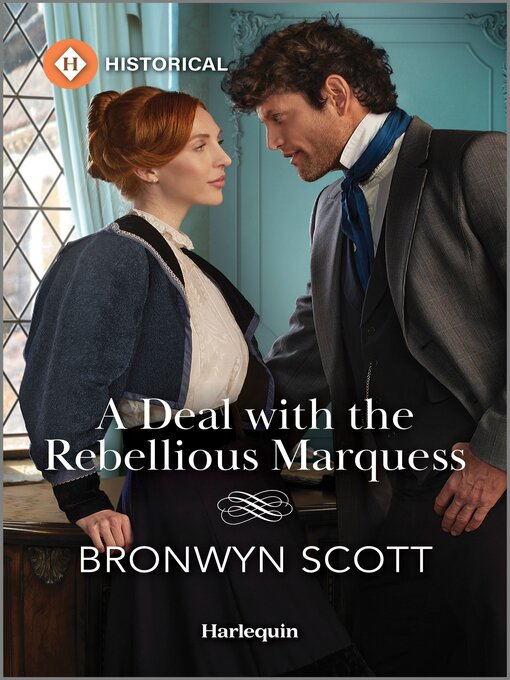 Title details for A Deal with the Rebellious Marquess by Bronwyn Scott - Available